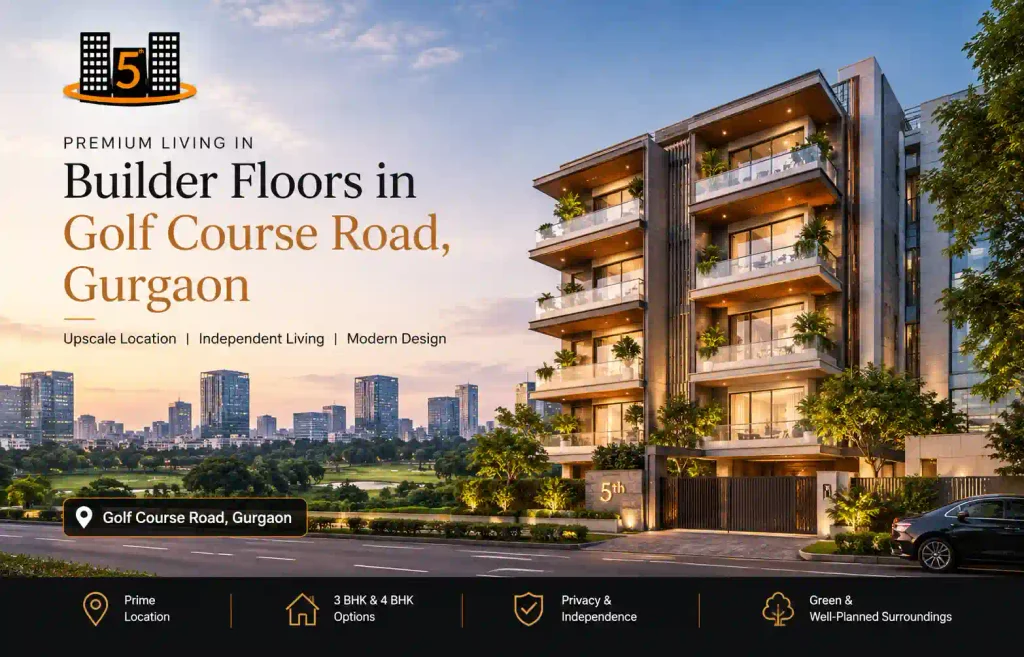 Builder Floors in Golf Course Road