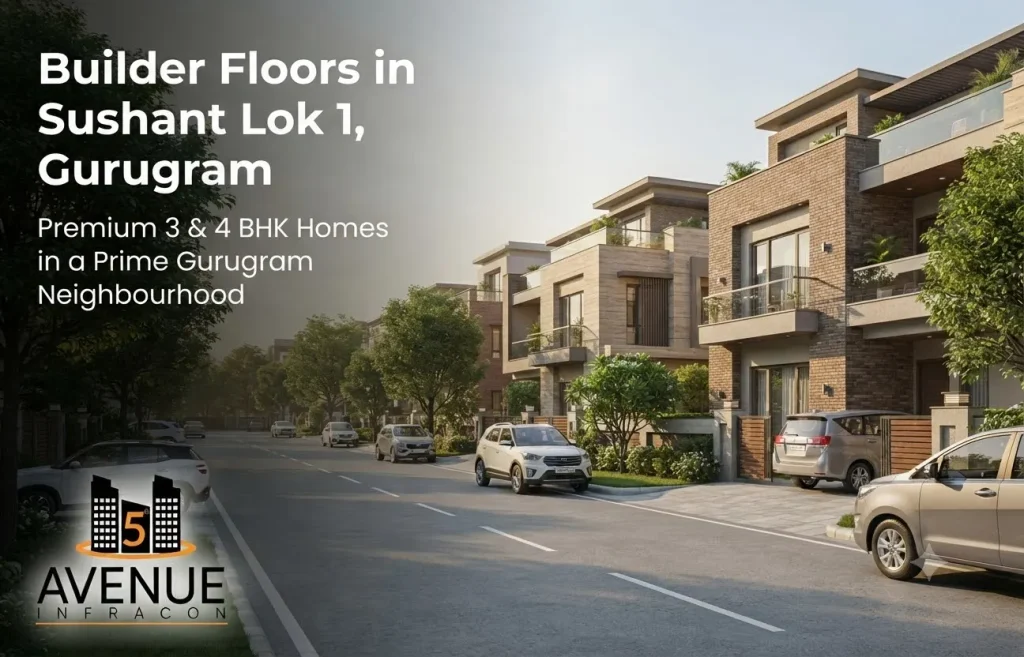 Builder Floors in Sushant Lok 1